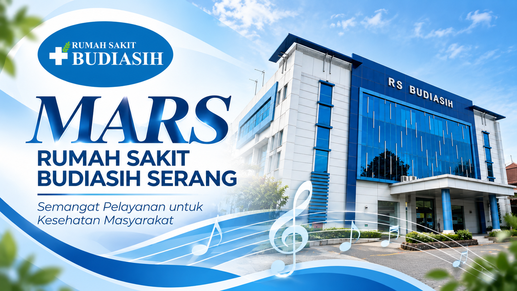 Mars Rumah Sakit Budiasih Serang
